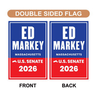 Ed Markey For Massachusetts Senate 2026 Garden Flag, Double Sided, 2026 Senate Flag, Elections Flag, Anti-Trump, Race Red White & Blue Flag