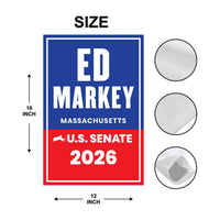 Ed Markey For Massachusetts Senate 2026 Garden Flag, Double Sided, 2026 Senate Flag, Elections Flag, Anti-Trump, Race Red White & Blue Flag