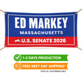 Ed Markey For Massachusetts U.S. Senate Banner Sign, 13 oz Waterproof US Senate Election 2026, Democrate Vinyl Banner With Metal Grommets
