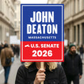 John Deaton For Massachusetts Senate 2026 Election Sign, Republican Party, Political Campaign Sign, Senate Election 2026 Race Poster Sign