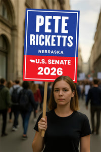Pete Ricketts For Nebraska Senate 2026 Election Sign, Republican Party, Political Campaign Sign, Senate Election 2026 Race Poster Sign