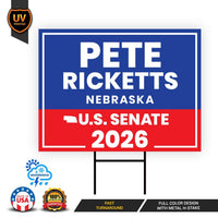 Pete Ricketts For Nebraska Senate 2026 Yard Sign, Corrugated Plastic Senate Elections, Race Red White & Blue Yard Sign with Metal H-Stake