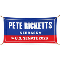 Pete Ricketts For Nebraska U.S. Senate Banner Sign, 13 oz Waterproof US Senate Election 2026, Republican Vinyl Banner With Metal Grommets