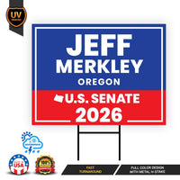 Jeff Merkley For Oregon Senate 2026 Yard Sign, Corrugated Plastic Senate Elections, Race Red White & Blue Yard Sign with Metal H-Stake