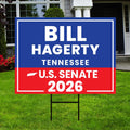 Bill Hagerty For Tennessee Senate 2026 Yard Sign, Corrugated Plastic Senate Elections, Race Red White & Blue Yard Sign with Metal H-Stake