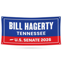 Bill Hagerty For Tennessee U.S. Senate Banner Sign, 13 oz Waterproof US Senate Election 2026, Republican Vinyl Banner With Metal Grommets