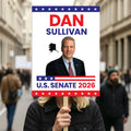 Dan Sullivan For Alaska Senate 2026 Election Sign, Political Campaign Sign, Senate Election 2026 Race Poster Sign