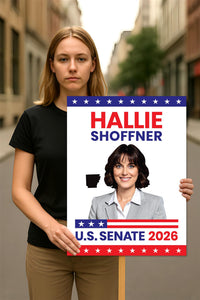 Hallie Shoffner For Arkansas Senate 2026 Election Sign, Political Campaign Sign, Senate Election 2026 Race Poster Sign