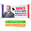 Mike Collins For Georgia U.S. Senate Banner Sign, 13 oz Waterproof US Senate Election 2026, Republican Party Vinyl Banner With Metal Grommet