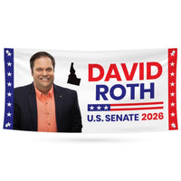 David Roth For Idaho U.S. Senate Banner Sign, 13 oz Waterproof US Senate Election 2026, Democratic Party Vinyl Banner With Metal Grommets
