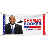 Charles Booker For Kentucky U.S. Senate Banner Sign, 13 oz Waterproof US Senate Election 2026, Senate Vinyl Banner With Metal Grommets