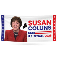 Susan Collins For Maine U.S. Senate Banner Sign, 13 oz Waterproof US Senate Election 2026, Senate Vinyl Banner With Metal Grommets