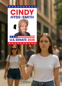 Cindy Hyde-Smith For Mississippi Senate 2026 Election Sign, Republican Party, Political Campaign Sign, Senate Election 2026 Race Poster Sign