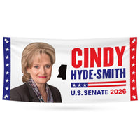 Cindy Hyde-Smith For Mississippi U.S. Senate Banner Sign, 13 oz Waterproof US Senate Election 2026 Vinyl Banner With Metal Grommets