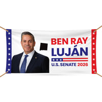Ben Ray Luján For New Mexico U.S. Senate Banner Sign, 13 oz Waterproof US Senate Election 2026, Democratic Vinyl Banner With Metal Grommets