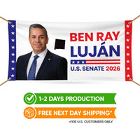 Ben Ray Luján For New Mexico U.S. Senate Banner Sign, 13 oz Waterproof US Senate Election 2026, Democratic Vinyl Banner With Metal Grommets
