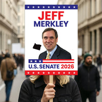 Jeff Merkley For Oregon Senate 2026 Election Sign, Anti-Trump Sign, Political Campaign Sign, Senate Election 2026 Race Poster Sign