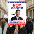 Roy Cooper For North Carolina Senate 2026 Election Sign, Anti-Trump, Political Campaign Sign, Senate Election 2026 Race Poster Sign