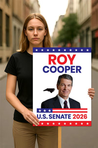 Roy Cooper For North Carolina Senate 2026 Election Sign, Anti-Trump, Political Campaign Sign, Senate Election 2026 Race Poster Sign