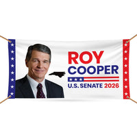 Roy Cooper For North Carolina U.S. Senate Banner Sign, 13 oz Waterproof US Senate Election 2026, Vinyl Banner With Metal Grommets