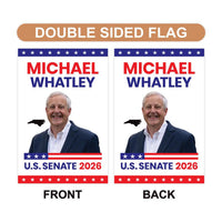 Michael Whatley For North Carolina Senate 2026 Garden Flag, Double Sided, 2026 Senate Flag, Elections Flag, Race Red White & Blue Flag