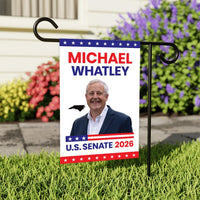 Michael Whatley For North Carolina Senate 2026 Garden Flag, Double Sided, 2026 Senate Flag, Elections Flag, Race Red White & Blue Flag