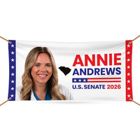 Annie Andrews For South Carolina U.S. Senate Banner Sign, 13 oz Waterproof US Senate Election 2026 Vinyl Banner With Metal Grommets