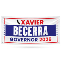 Xavier Becerra For California U.S. Governor Banner Sign, 13 oz Waterproof US Governor Election 2026 Vinyl Banner With Metal Grommets