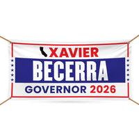 Xavier Becerra For California U.S. Governor Banner Sign, 13 oz Waterproof US Governor Election 2026 Vinyl Banner With Metal Grommets