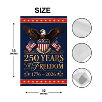250 Years of Freedom Garden Flag, 12x18 Inch Double Sided Yard Flag, America 250th Decor, Patriotic Eagle Banner, 4th of July Gift
