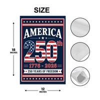 250 Anniversary USA Garden Flag, 12x18 Double Sided Yard Flag, America 250th Decor, 1776-2026 Patriotic Outdoor Decor, 4th of July Gift