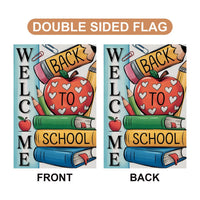 Welcome Back to School Garden Flag, 12x18 Double Sided Yard Flag, School Pride Decor, Teacher Outdoor Porch Decor, New Student Gift