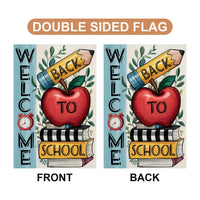Welcome Back to School Garden Flag, 12x18 Double Sided Yard Flag, School Pride Decor, Teacher Outdoor Porch Decor, New Student Gift