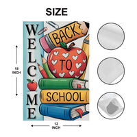 Welcome Back to School Garden Flag, 12x18 Double Sided Yard Flag, School Pride Decor, Teacher Outdoor Porch Decor, New Student Gift