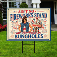 Funny Fireworks Yard Sign, Patriotic 4th of July Humor Lawn Decor, Metal H-Stake Included, Single or Double Sided, Yard Display Sign