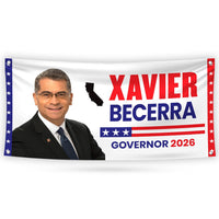 Xavier Becerra For California U.S. Governor Banner Sign, 13 oz Waterproof US Governor Election 2026 Vinyl Banner With Metal Grommets