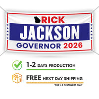 Rick Jackson For Georgia U.S. Governor Banner Sign, 13 oz Waterproof US Governor Election 2026 Vinyl Banner With Metal Grommets