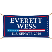 Everett Wess For Alabama U.S. Senate Banner Sign, 13 oz Waterproof US Senate Election 2026, Senate Vinyl Banner With Metal Grommets