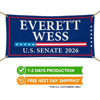 Everett Wess For Alabama U.S. Senate Banner Sign, 13 oz Waterproof US Senate Election 2026, Senate Vinyl Banner With Metal Grommets