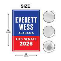 Everett Wess For Alabama Senate 2026 Garden Flag, Double Sided, 2026 Senate Flag, Elections Flag, Race Red White & Blue Flag