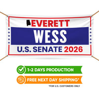 Everett Wess For Alabama U.S. Senate Banner Sign, 13 oz Waterproof US Senate Election 2026, Senate Vinyl Banner With Metal Grommets