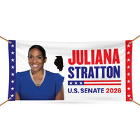 Juliana Stratton For Illinois U.S. Senate Banner Sign, 13 oz Waterproof US Senate Election 2026, Senate Vinyl Banner With Metal Grommets
