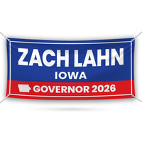 Zach Lahn For Iowa U.S. Governor Banner Sign, 13 oz Waterproof US Governor Election 2026 Vinyl Banner With Metal Grommets