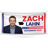 Zach Lahn For Iowa U.S. Governor Banner Sign, 13 oz Waterproof US Governor Election 2026 Vinyl Banner With Metal Grommets
