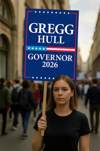 Gregg Hull For New Mexico Governor 2026 Election Sign, Political Campaign Sign, Democratic party, Governor Election 2026 Race Poster Sign