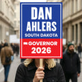 Dan Ahlers For South Dakota Governor 2026 Election Sign, Political Campaign Sign, Republic party, Governor Election 2026 Race Poster Sign