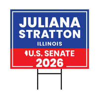 Juliana Stratton For Illinois Senate 2026 Yard Sign, Corrugated Plastic Senate Elections, Race Red White & Blue Yard Sign with Metal H-Stake