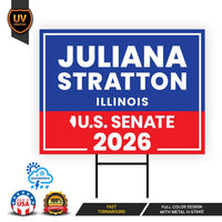 Juliana Stratton For Illinois Senate 2026 Yard Sign, Corrugated Plastic Senate Elections, Race Red White & Blue Yard Sign with Metal H-Stake