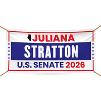 Juliana Stratton For Illinois U.S. Senate Banner Sign, 13 oz Waterproof US Senate Election 2026, Senate Vinyl Banner With Metal Grommets
