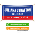 Juliana Stratton For Illinois U.S. Senate Banner Sign, 13 oz Waterproof US Senate Election 2026, Senate Vinyl Banner With Metal Grommets